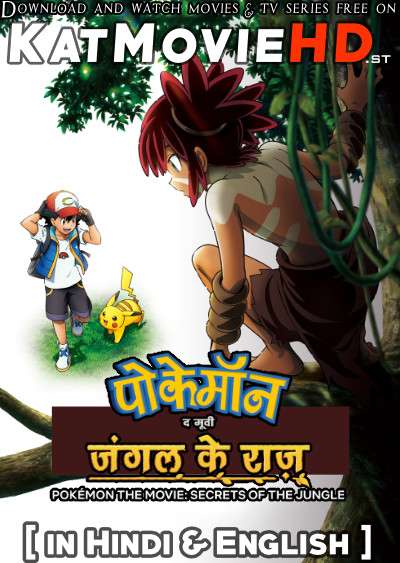 Download Pokémon the Movie: Secrets of the Jungle (2021) WEB-DL 720p & 480p Dual Audio [Hindi Dub – English] Pokémon the Movie: Secrets of the Jungle Full Movie On Katmoviehd.sx